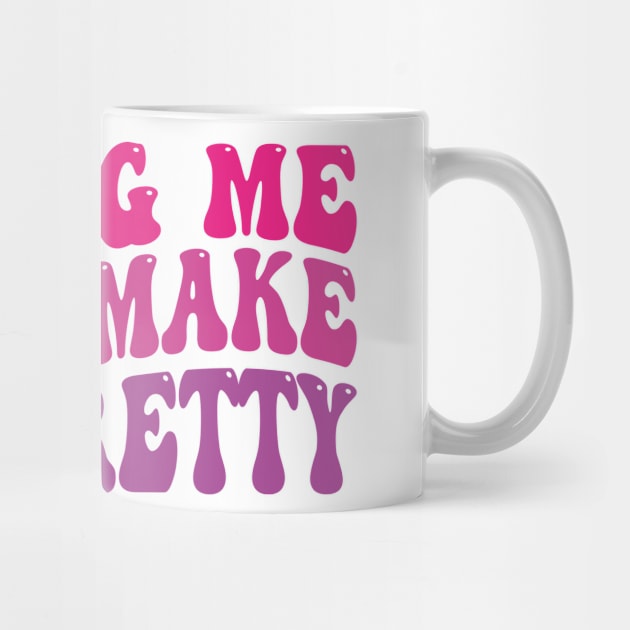 hating me won’t make you pretty by mdr design